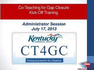 Co-Teaching for Gap Closure Kick-Off Training