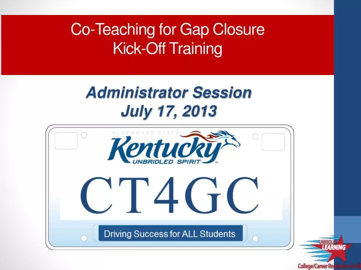 co teaching for gap closure kick off training