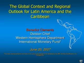 The Global Context and Regional Outlook for Latin America and the Caribbean