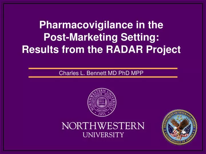 pharmacovigilance in the post marketing setting results from the radar project