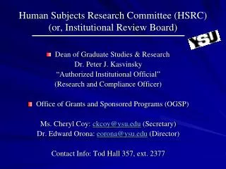 Human Subjects Research Committee (HSRC) (or, Institutional Review Board)