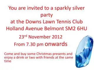 23 rd November 2012 From 7.30 pm onwards