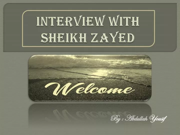 interview with sheikh zayed