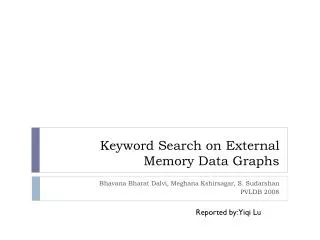Keyword Search on External Memory Data Graphs