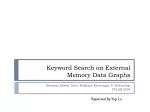 Keyword Search on External Memory Data Graphs