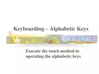keyboarding alphabetic keys