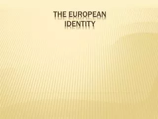 The european IDENTITY