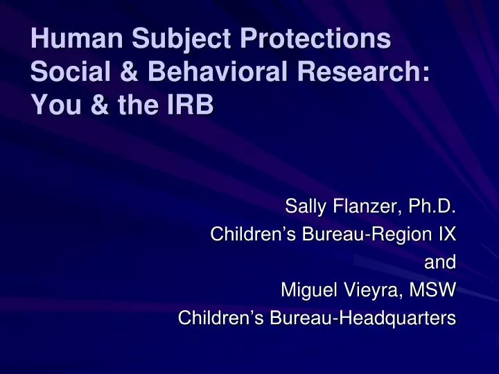 human subject protections social behavioral research you the irb