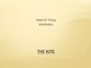 The Kite