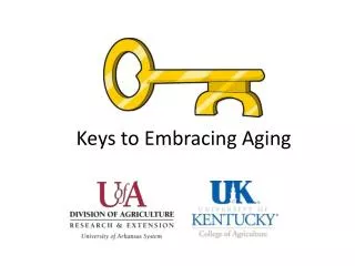 Keys to Embracing Aging