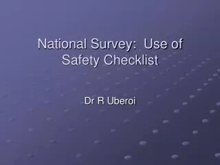 National Survey: Use of Safety Checklist