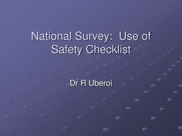 national survey use of safety checklist