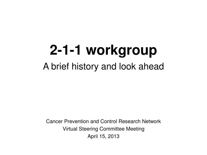 cancer prevention and control research network virtual steering committee meeting april 15 2013