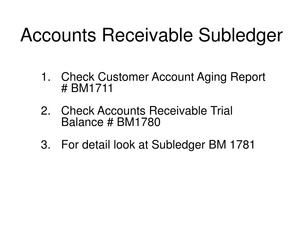 Receivable Subledger Example PPT - Accounts Receivable Subledger PowerPoint Presentation, free ...