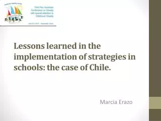 Lessons learned in the implementation of strategies in schools: the case of Chile.