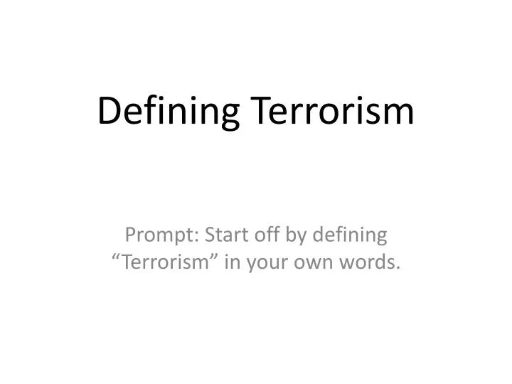 defining terrorism