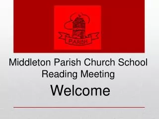 Middleton Parish Church School Reading Meeting