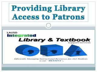 Providing Library Access to Patrons