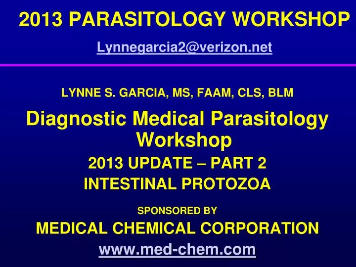 2013 parasitology workshop lynnegarcia2@verizon net