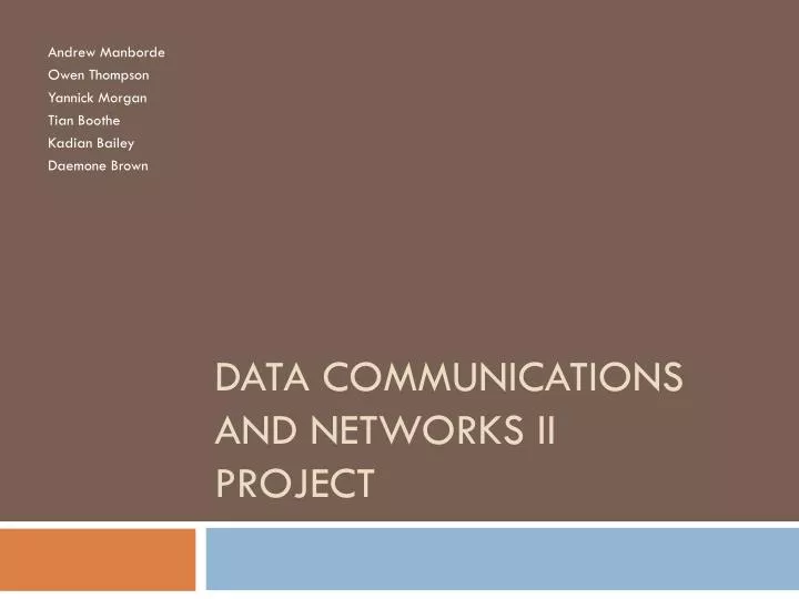 data communications and networks ii project