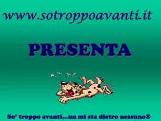 www sotroppoavanti it