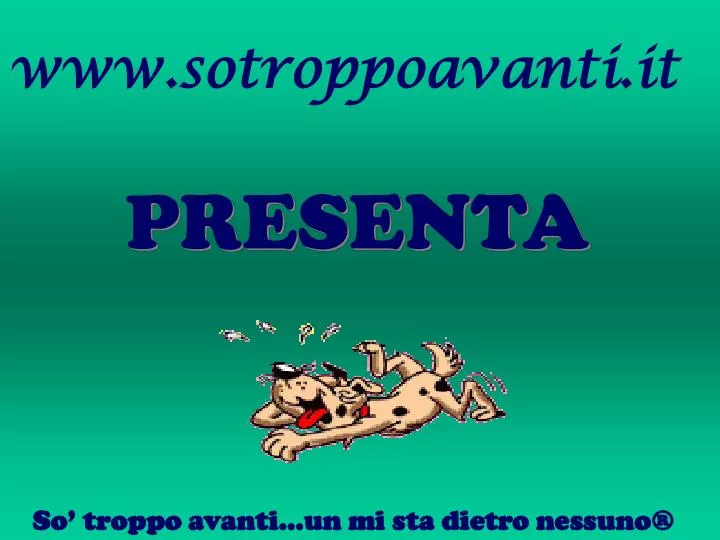 www sotroppoavanti it