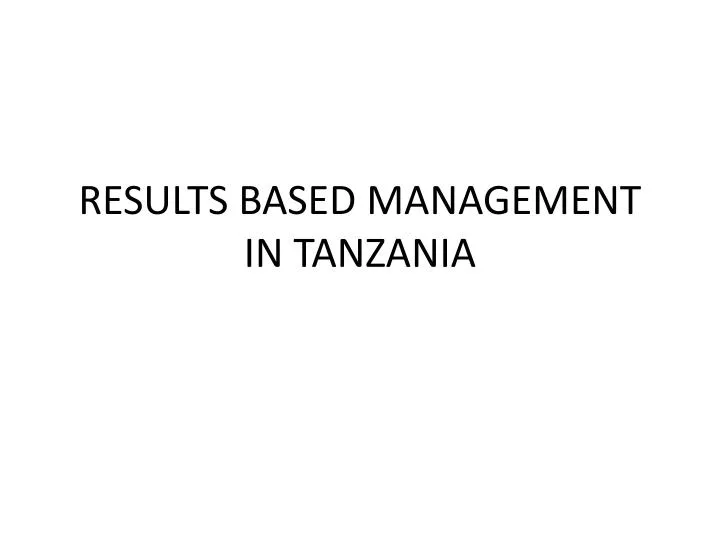 results based management in tanzania