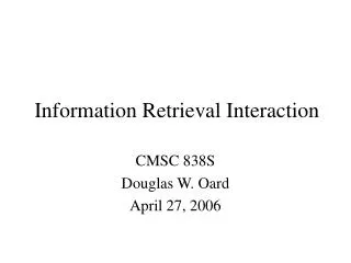 Information Retrieval Interaction