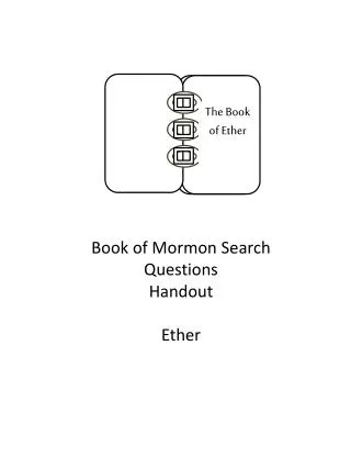 Book of Mormon Search Questions Handout Ether