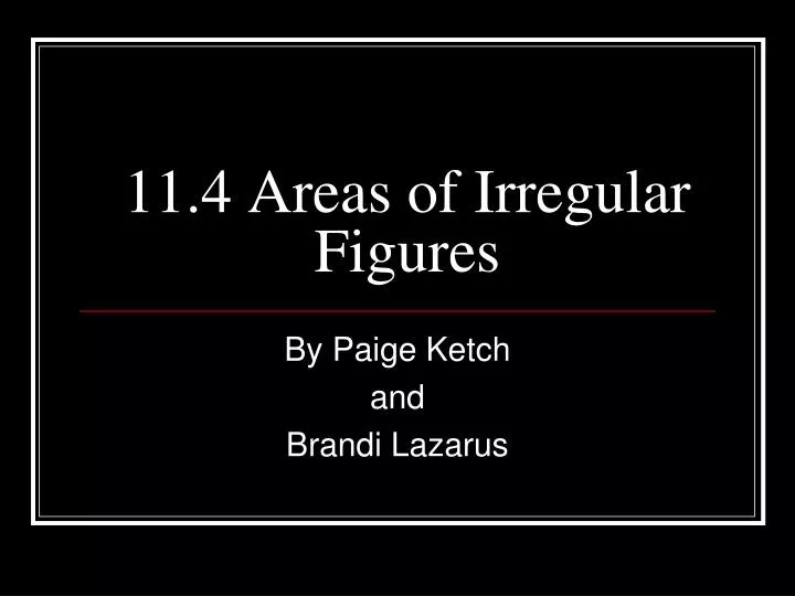 11 4 areas of irregular figures