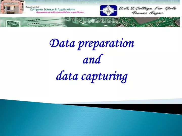 data preparation and data capturing