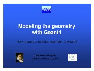 Modeling the geometry with Geant4