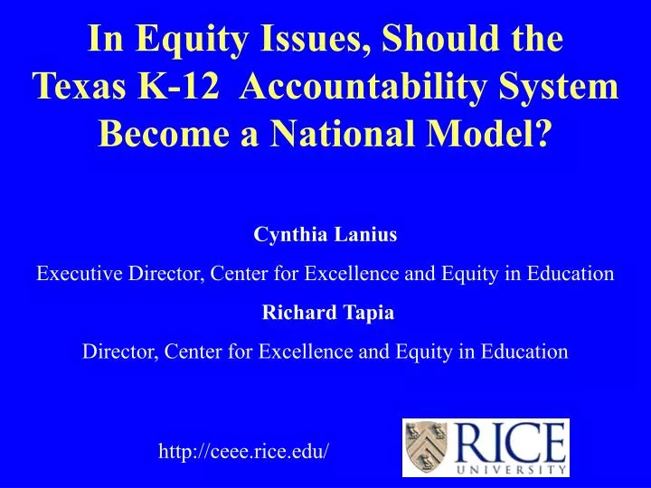 in equity issues should the texas k 12 accountability system become a national model