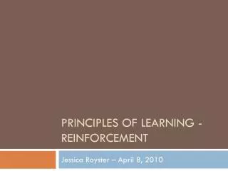 Principles of learning - reinforcement