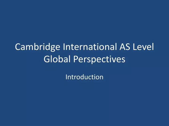 cambridge international as level global perspectives