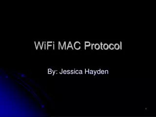 WiFi MAC Protocol