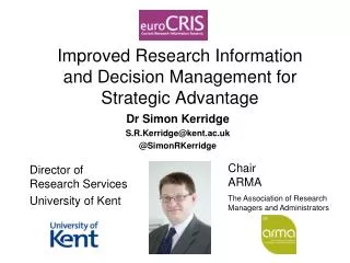 Improved Research Information and Decision Management for Strategic Advantage