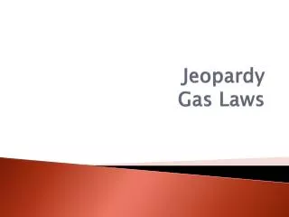 Jeopardy Gas Laws