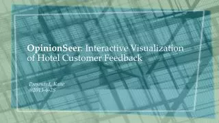 OpinionSeer : Interactive Visualization of Hotel Customer Feedback