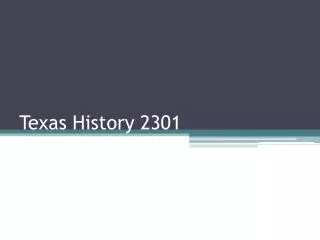 Texas History 2301