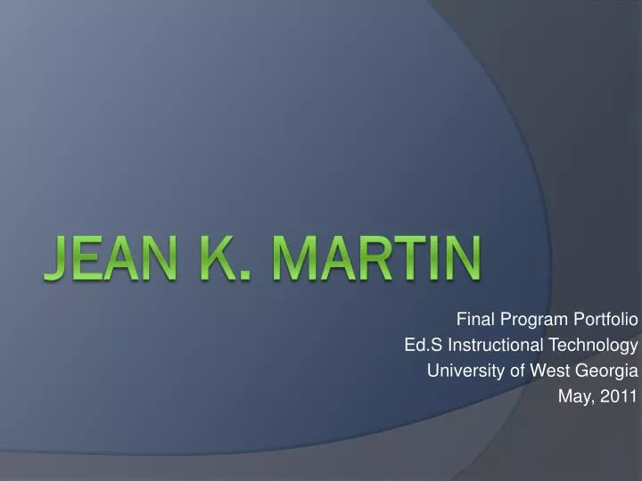 final program portfolio ed s instructional technology university of west georgia may 2011