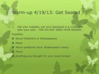 Warm-up 4/19/13 : Get Seated