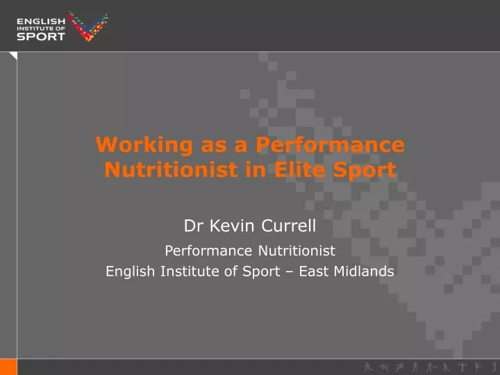 working as a performance nutritionist in elite sport