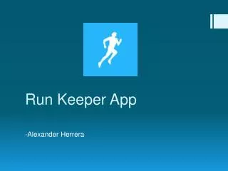 Run Keeper App