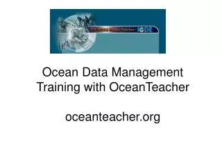 Ocean Data Management Training with OceanTeacher oceanteacher