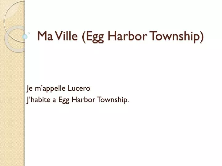 ma ville egg harbor township