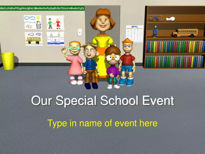 our special school event