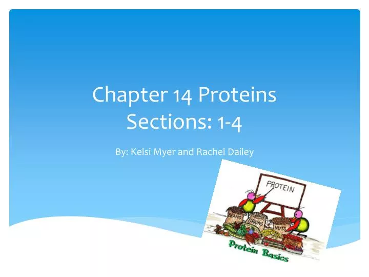 chapter 14 proteins sections 1 4