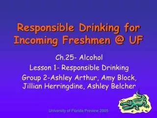 Responsible Drinking for Incoming Freshmen @ UF