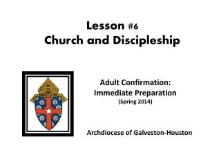 Lesson #6 Church and Discipleship